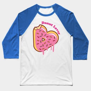 Donut Lover Baseball T-Shirt